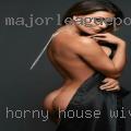 Horny house wives Hazard